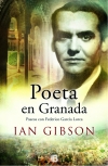 Poeta en Granada. Paseos con Federico García Lorca.