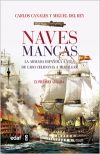 Naves mancas. la armada española a vela de cabo de celidonia a trafalgar