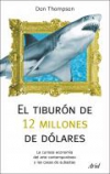 Un tiburón de 12 millones de dólares. la curiosa economía del arte contemporáneo