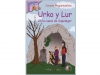 Urko y Lur en la cueva de Supelegor