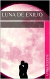 Luna de exilio (Saga Lunas vol.1)
