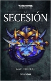 La secesión: 9 (Warhammer Chronicles)