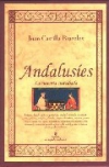 Andalusíes: la memoria custodiada