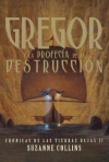 Gregor y la profecía de la destrucción