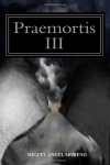 Praemortis III