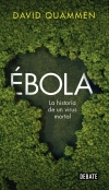 Ébola. La historia de un virus mortal