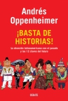 ¡basta de historias! la obsesión latinoamericana con el pasado, y las doce clave