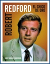 Robert redford. el chico de oro