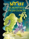 El monstruo de las cloacas. bat pat 5