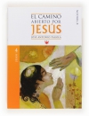 El camino abierto por jesús. juan