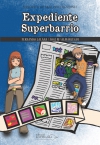 Expediente superbarrio