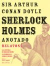 Sherlock holmes anotado. relatos i. las aventuras. las memorias