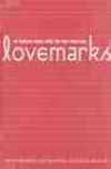 Lovemarks: el futuro más allá de las marcas