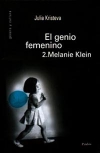 El genio femenino 2: melanie klein