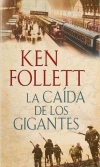 La caída de los gigantes. (The century 1)