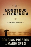 El monstruo de florencia. una historia real