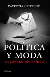 Política y moda. la imagen del poder