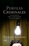 Perfiles criminales. un recorrido por el lado oscuro del ser humano