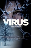 Virus. Trilogía de El mundo en ruinas 2