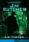 La tumba (la saga de harry dresden 3)