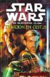 Star wars. las guerras clon: traición en cestus