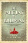 De abejas y brumas