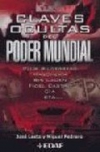 Claves ocultas del poder mundial. club bilderberg, masonería, bin laden, fidel c