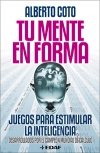 Tu mente en forma. juegos para estimular la inteligencia