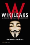 W de wikileaks. la venganza contra las mentiras del poder
