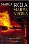 Marea roja marea negra. una crónica de la  segunda guerra mundial en el norte de