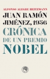 Juan ramón jiménez, 1956. crónica de un premio nobel