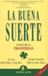 La buena suerte