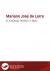 El casarse pronto y mal