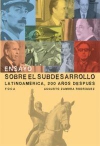 Ensayo sobre el subdesarrollo. latinoamérica, 200 años después