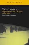 El prisionero del cáucaso y otros relatos