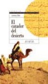 El cazador del desierto