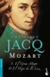 Mozart. el gran mago. el hijo de la luz