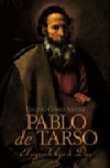 Pablo de tarso: el segundo hijo de dios