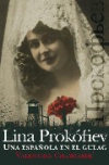 Lina prokófiev. una española en el gulag