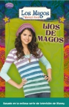 Líos de magos. los magos de waverly place