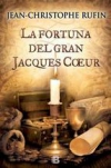 La fortuna del gran jacques coeur