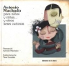 Antonio machado para niños y niñas... y otros seres curiosos