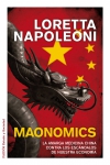 Maonomics. la amarga medicina china contra los escándalos de nuestra economía