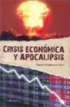 Crisis económica y apocalípsis