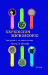 Expedición microscopio. tras la pista de las cosas diminutas