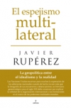 El espejismo multilateral