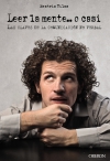 Leer la mente... o casi. las claves de la comunicación no verbal