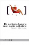 De la miseria humana en el medio publicitario