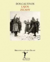 Dos cautivos (las cárceles del alma)
