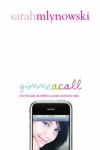 Gimme a call